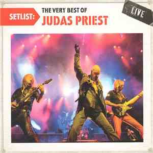 Judas Priest - Setlist: The Very Best Of Judas Priest Live download mp3 flac