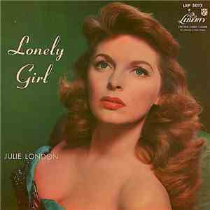 Julie London - Lonely Girl download free Julie London - Lonely Girl download mp3 flac