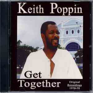 Keith Poppin - Get Together (Original Recordings 1970-79) download free