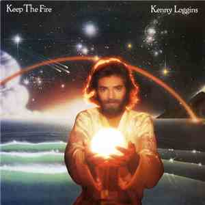 Kenny Loggins - Keep The Fire download free