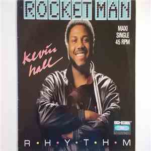 Kevin Hall - Rocket Man / Rhythm download free