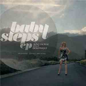King Jackal feat. Domonique - Babysteps download mp3 flac