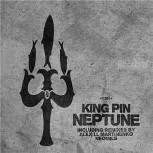 King Pin - Neptune download mp3 flac