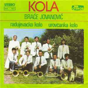 Kola Braće Jovanović - Radujevačko Kolo / Urovčanka Kolo download free