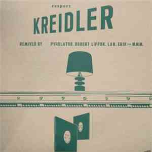 Kreidler remixed by Pyrolator . Robert Lippok . LAN . Erik >> MMM - Resport download mp3 flac