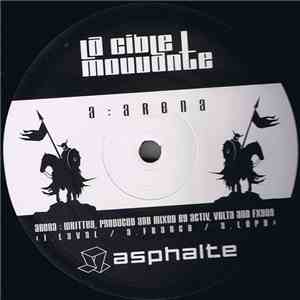 La Cible Mouvante - Arena / Daytrip download free La Cible Mouvante - Arena / Daytrip download mp3 flac