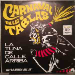 La Tuna De Calle Arriba Con La Murga Del 58 - Carnaval En Las Tablas download free