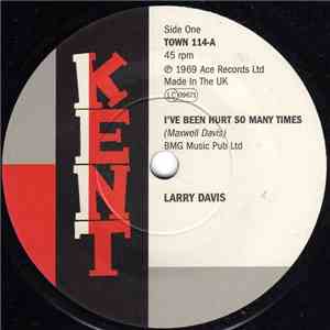 Larry Davis  / Danny Monday - I've Been Hurt So Many Times / Baby Without You download free