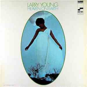 Larry Young - Heaven On Earth download free