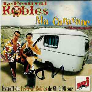 Le Festival Robles - Ma Caravane (Macarena) download free Le Festival Robles - Ma Caravane (Macarena) download mp3 flac