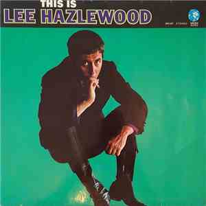 Lee Hazlewood - This Is Lee Hazlewood download free