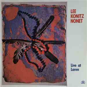 Lee Konitz Nonet - Live At Laren download free Lee Konitz Nonet - Live At Laren download mp3 flac