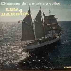 Les 4 Barbus - Chansons De La Marine À Voiles download free