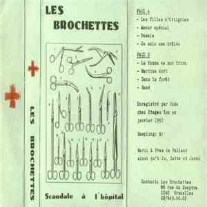 Les Brochettes - Scandale à l'hôpital download free Les Brochettes - Scandale à l'hôpital download mp3 flac