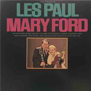 Les Paul & Mary Ford - The Fabulous Les Paul & Mary Ford download free Les Paul & Mary Ford - The Fabulous Les Paul & Mary Ford download mp3 flac