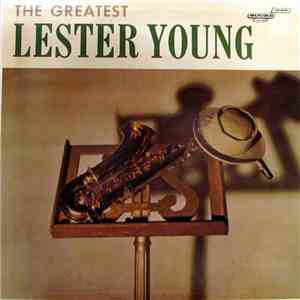 Lester Young - The Greatest Lester Young download free
