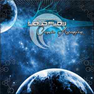 Liquid Flow - Cosmic Ascension download free Liquid Flow - Cosmic Ascension download mp3 flac