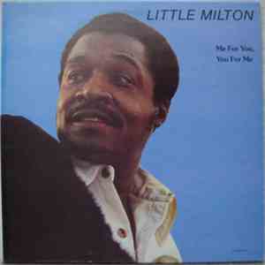 Little Milton - Me For You, You For Me download free