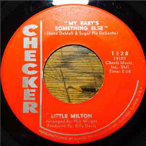 Little Milton - My Baby's Something Else / Your People download free