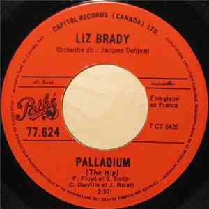 Liz Brady - Palladium (The Hip) / L'Amour Se Voit Sur Ton Visage (Like Baby) download free