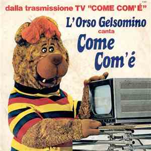 L'Orso Gelsomino - Come Com'È download free