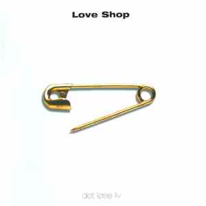 Love Shop - Det Løse Liv download mp3 flac
