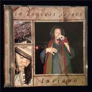 Luciano  - In Concert Series download free