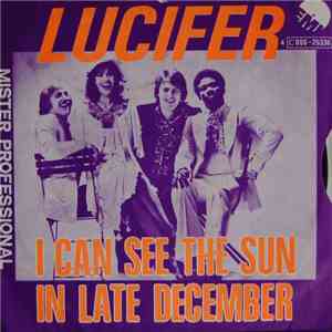 Lucifer - I Can See The Sun In Late December download free Lucifer - I Can See The Sun In Late December download mp3 flac
