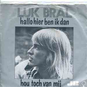 Luk Bral - Hallo Hier Ben Ik Dan download mp3 flac
