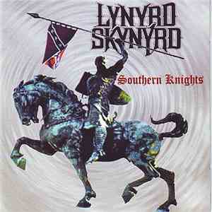 Lynyrd Skynyrd - Southern Knights download mp3 flac