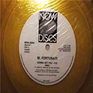 M. Fortunati - Gonna Get You (Remix) download free