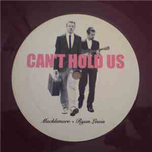 Macklemore & Ryan Lewis Feat. Ray Dalton - Can't Hold Us download free