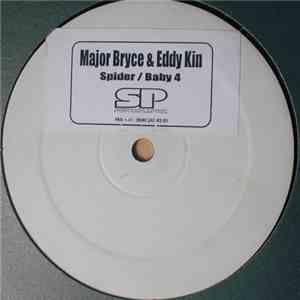 Major Bryce & Eddy Kin - Spider / Baby 4 download mp3 flac