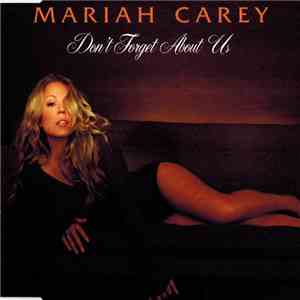Mariah Carey - Don't Forget About Us download free