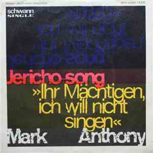 Mark Anthony , Chorgruppe des Stuttgarter Kirchentages, Oscars Churchtett - Jericho-Song / Jersusalem-Lied download free Mark Anthony , Chorgruppe des Stuttgarter Kirchentages, Oscars Churchtett - Jericho-Song / Jersusalem-Lied download mp3 flac