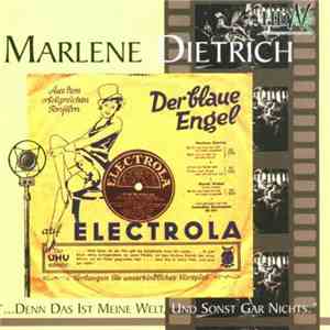 Marlene Dietrich - “...Denn Das Ist Meine Welt, Und Sonst Gar Nichts.” download free