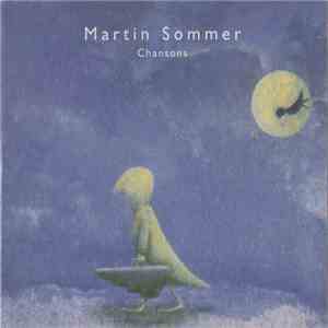 Martin Sommer - Chansons download free Martin Sommer - Chansons download mp3 flac