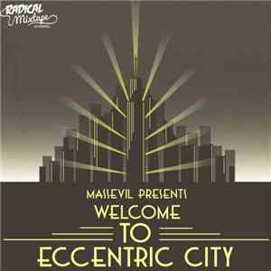 MassEvil - Welcome To Eccentric City download free
