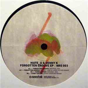Mate_u & Denny K - Forgotten Groove EP download mp3 flac