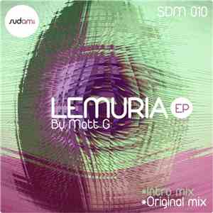 Matt G - Lemuria EP download free