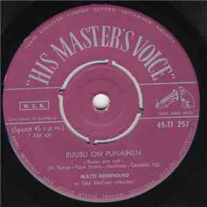 Matti Heinivaho Ja Ossi Malisen Orkesteri - Ruusu On Punainen download mp3 flac