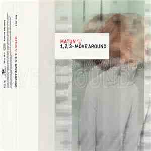 Matun 'L' - 1, 2, 3 - Move Around download mp3 flac