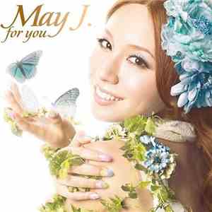 May J. - For You download free