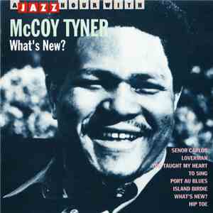McCoy Tyner - What's New? download free McCoy Tyner - What's New? download mp3 flac