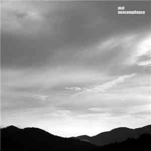 Mel  - Noncompliance download mp3 flac