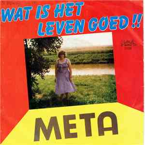 Meta  - Wat Is Het Leven Goed !! download free