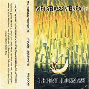 Metabass 'N' Breath - Recent Journeys download free