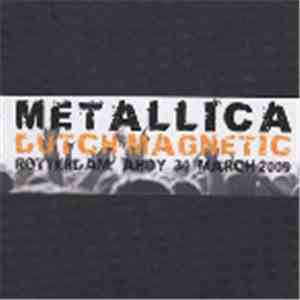 Metallica - Dutch Magnetic download free