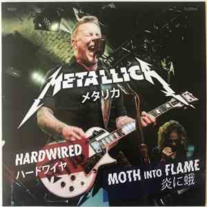 Metallica - Hardwired - Moth Into Flame download mp3 flac