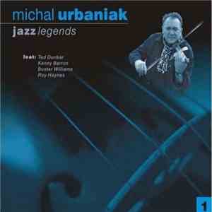 Michal Urbaniak - Jazz Legends 1 download free